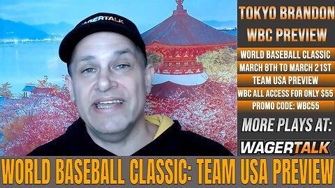 World Baseball Classic Predictions and Picks | Team USA Roster Preview | March 8th - 21st