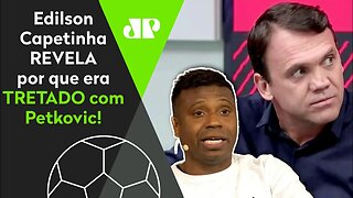 "Não sou SÓ EU que FALO ISSO! O Petkovic..." Edilson Capetinha ABRE O JOGO sobre TRETA no Flamengo!