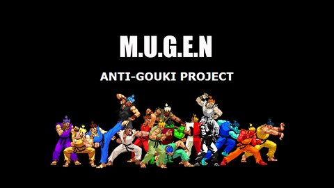 Mugen Anti-Gouki Project: The Reign of the Akumas