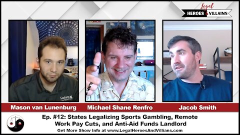 States Legalizing Sports Betting, Remote Work Pay Cuts & Anti-Aid Funds Landlord - Ep. 12