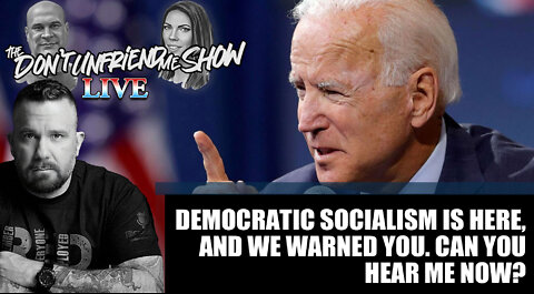 LIVE: Democratic Socialism has now taken over the unrecognizable Democrat Party. | 24AUG22