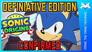 Sonic Origins Plus CONFIRMED! (Rerelease + Physical?)