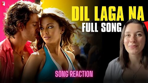 DIL LAGA NA - Song Reaction by KSU | Hrithik Roshan | Aishwarya Rai | DHOOM 2