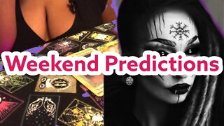 Weekend Predictions for 🔮 Tarot Readers, Psychics, and Witches 🪄