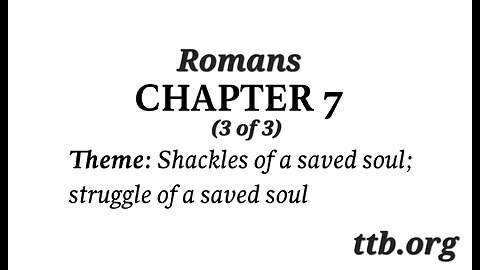 Romans Chapter 7 (Bible Study) (3 of 3)