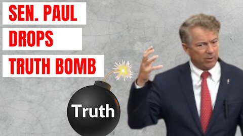 Rand Paul Truth Bomb!