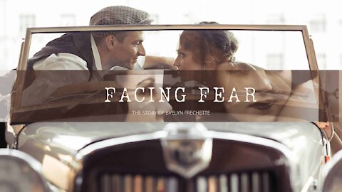 Facing Fear - The True Story of Evelyn Frechette