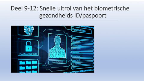 Deel 9-12: Snelle uitrol van het biometrische immuniteitspaspoort/ID