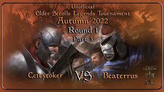 Unofficial Elder Scrolls Legends Tournament - Autumn 2022: First Round Pt3