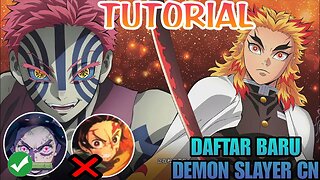 TUTORIAL DAFTAR BARU DEMON SLAYER CN | Atasi Masalah Kata 2025 Di Daftar Demon Slayer