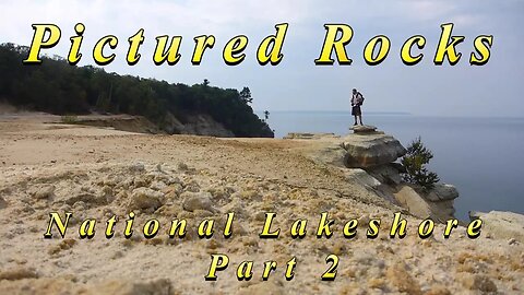 Pictured Rocks National Lakeshore - Backpacking/Hammock Camping - 42 miles on the NCT - Part 2 of 2