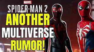Another Rumor That Marvel's Spider-Man 2 Will Feature The Multiverse...