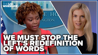 We MUST stop the Left's redefinition of words