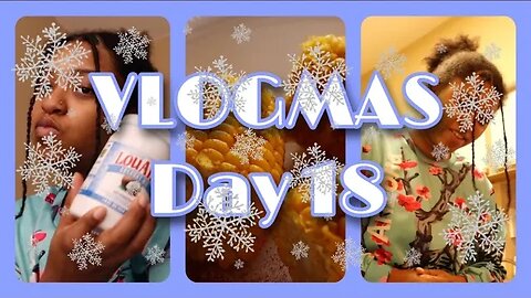 Vlogmas Day 18 - making corn on the cob, mid vlogmas chat, and my intentions for the future