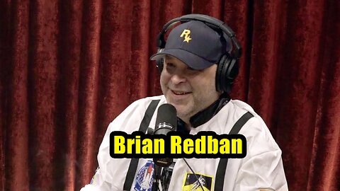 The Joe Rogan Experience. Joe Rogan Experience - Brian Redban