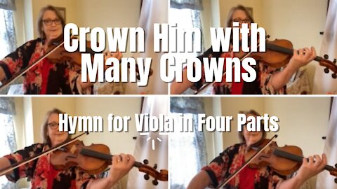 Crown Him With Many Crowns | Easter Hymn for Viola in Four Parts