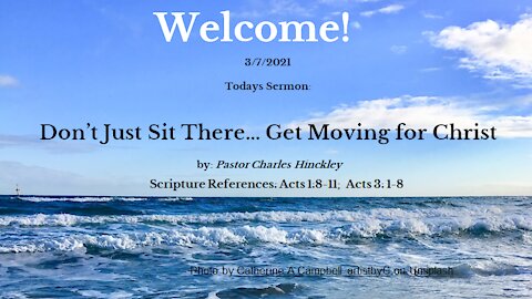 Don't Just Sit There...Get Moving for Christ - 3.7.21