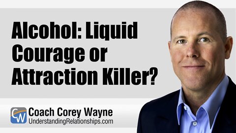 Alcohol: Liquid Courage or Attraction Killer?