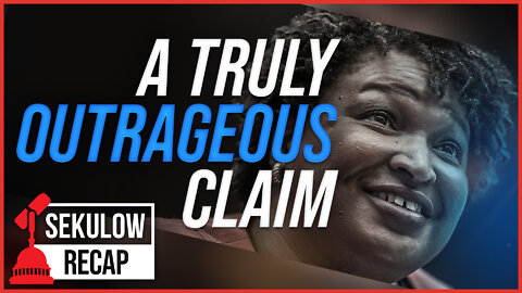 Stacey Abrams Just Claimed Something Truly Outrageous