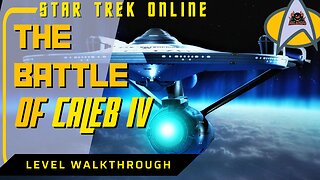 The Battle of Caleb IV Star Trek Online