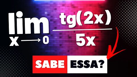 (Lim tg(2x)/(5x)) Limites de funções | Limite fundamental trigonométrico | @Professor Theago