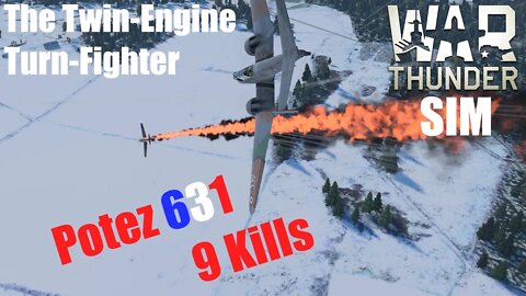War Thunder Sim | Potez 631 DESTROYS EVERYONE.. Including ME! | Low-Tier France's Hidden Gem