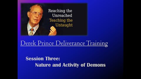 Session 3 - Nature and Activity of Demons
