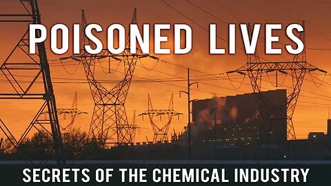 Poisioned Lives-Dow Chemical