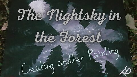 Nightsky in the Forest | Another Highspeed Painting | but still relaxing | Paint with me | Easy