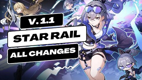 Honkai Star Rail 1.1 Update | All New Changes