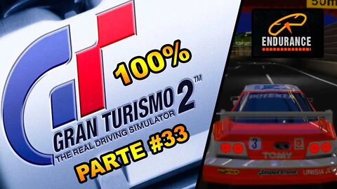 [PS1] - Gran Turismo 2 - [Parte 33] - Simulation Mode - Endurance - S.S. Route All-Night 50 Laps