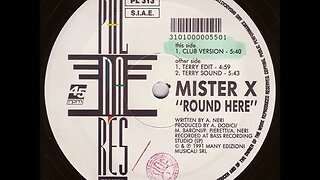 Mister X -Round Here (Terry Edit)