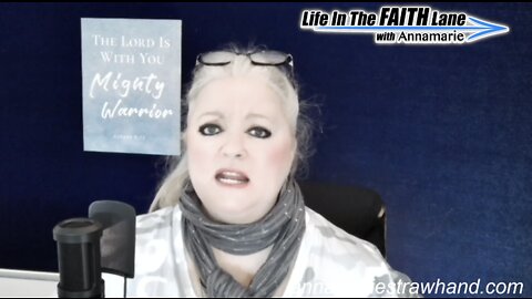 17 - VICTORY OF THE OVERCOMER! Faith Lane Live [REPLAY] w Annamarie 1/17/22 Encouragement!