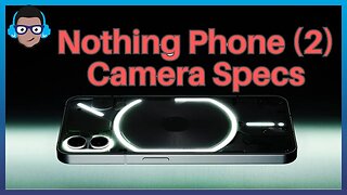 Nothing Phone 2 Bares All In Latest Leaks