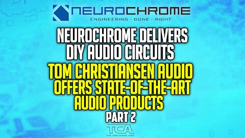 High-end audio design & PCB layout with Tom Christiansen, Neurochrome & TCA | Part 2