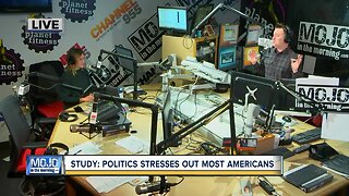 Mojo in the Morning: Politics stress out Americans