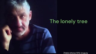 The lonely tree - Poems in English #poemsenglishpabloalfonso