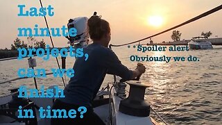 Final prep before our big sailing trip! S1 Ep23