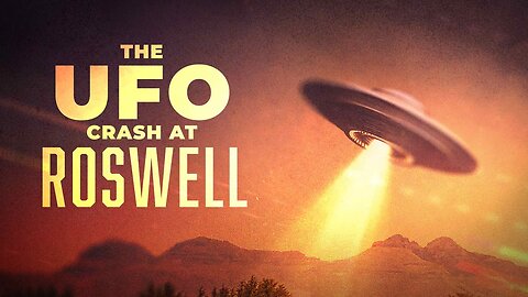 The UFO Crash at Roswell Trailer