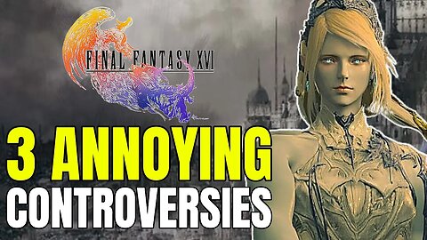 There's A LOT Of Negativity Around Final Fantasy 16....