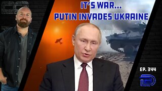 Putin Declares War On Ukraine | Explosions Rock Major Cities | Joe Biden Silent Overnight | Ep 344