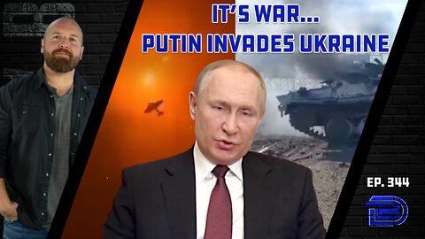 Putin Declares War On Ukraine | Explosions Rock Major Cities | Joe Biden Silent Overnight | Ep 344