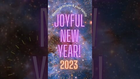 Joyful New Year 2023: Make a Joyful Noise!! ✨👏🏻🎶