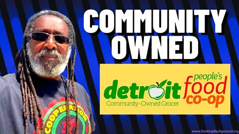 Detroit People’s Food Co-op | Detroit Black Community Food Security Network | For the People