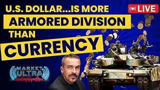 The U.S. Dollar Is More ARMORED DIVISION Than Currency | MARKET ULTRA 4.1.24 7am EST