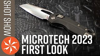New Microtech Knives - SHOT Show 2023 First Look