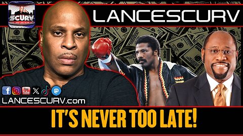 IT'S NEVER TOO LATE! | LANCESCURV