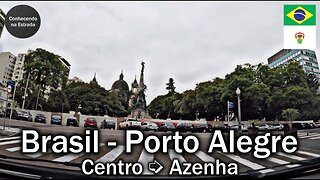 🚗 ☁️ Dirigindo por Porto Alegre, Centro ➡️ bairro Azenha.