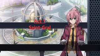 Let's play Trails of Cold Steel 4 Saint Gral