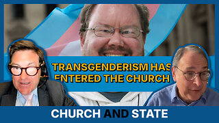 The Invasion of Transgender Ideology in Church and State | Church and State